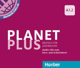 Planet Plus A1.2. Audio-CDs zum Kursbuch und Arbeitsbuch