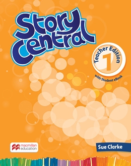 Story Central 1 Teacher Edition Pack with eBook