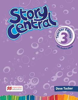 Story Central 3 Teacher Edition Pack with eBook