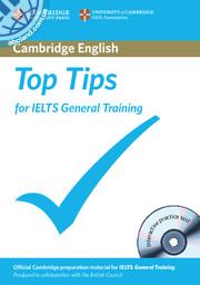 Top Tips for IELTS General Training + Interactive CD-ROM