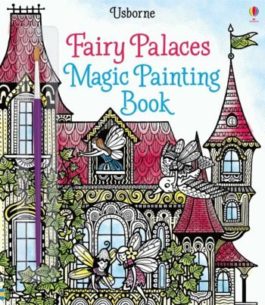 Magic Painting Book: Fairy Palaces