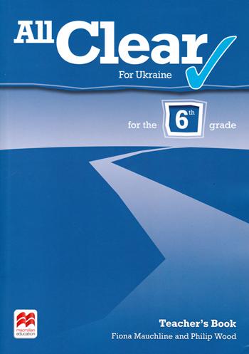 All Clear 6 Teacher's Book (for Ukraine)