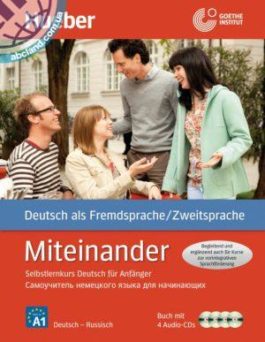 Miteinander: Selbstlernkurs Deutsch für Anfänger Russische Ausgabe (Buch mit 4 Audio-CDs)