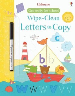 Wipe-Clean Get Ready for School: Letters to Copy