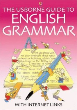 The Usborne Guide to English Grammar