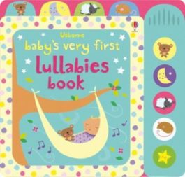 Baby’s Very First Lullabies Book