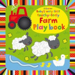 Baby’s Very First Touchy-Feely Farm Play Book