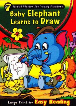 Підручник Moral Stories For Young Readers Baby Elephant Learns to Draw