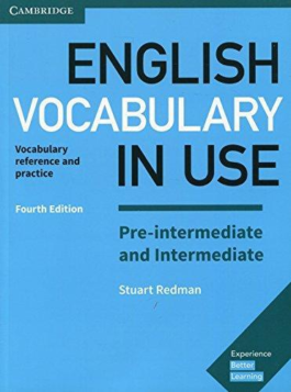 English Vocabulary in Use Fourth Edition Pre-Intermediate and Intermediate with Answers