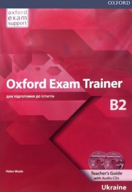 Oxford Exam Trainer B2 Teacher’s Book