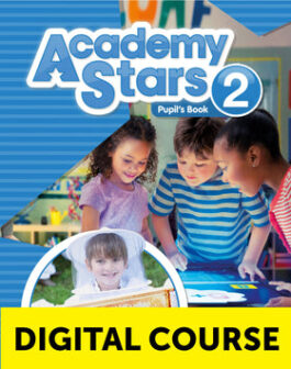Academy Stars for Ukraine Level 2 Digital Pupil’s Book with Digital Workbook and Pupil’s Practice Kit
